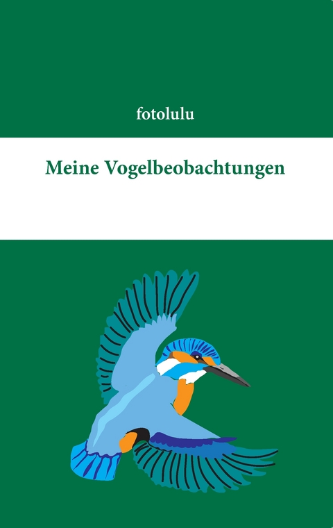 Meine Vogelbeobachtungen -  fotolulu