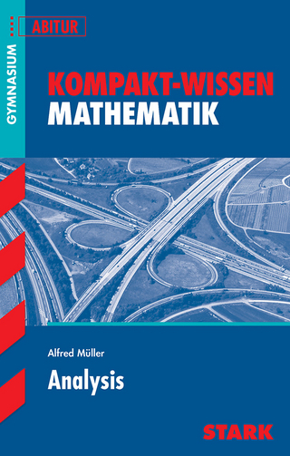 Kompakt-Wissen Gymnasium - Mathematik Analysis