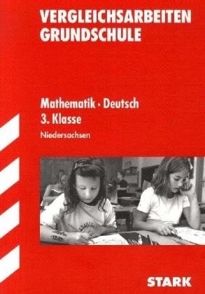 Vergleichsarbeiten Grundschule / Mathematik - Deutsch, 3. Klasse
