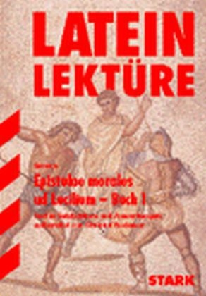 Lekt&uuml;re Latein - Epistulae morales ad Lucilium - Christof Bodamer