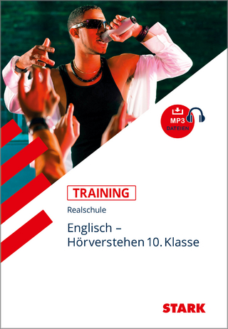 STARK Training Realschule - Englisch Hörverstehen 10. Klasse