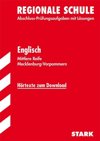 Abschluss-Prüfungsaufgaben Realschule Mecklenburg-Vorpommern / Englisch