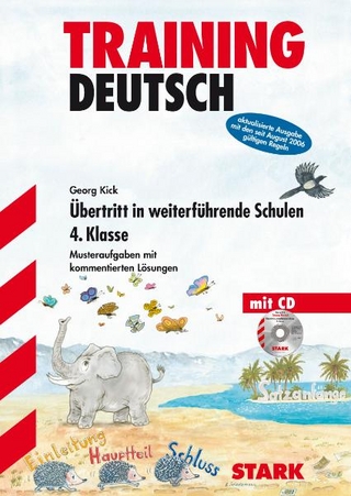 Training Deutsch - Übertritt in weiterführende Schulen 4. Klasse - mit CD