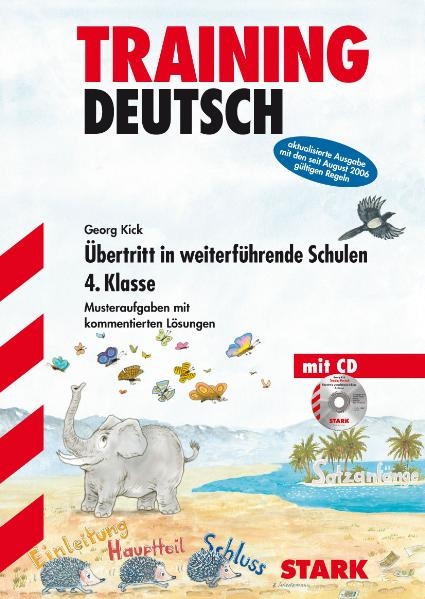 Training Deutsch - &Uuml;bertritt in weiterf&uuml;hrende Schulen 4. Klasse - mit CD - Bernd Wiedemann, Georg Kick