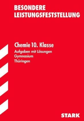Besondere Leistungsfeststellung Gymnasium Thüringen / Chemie 10. Klasse