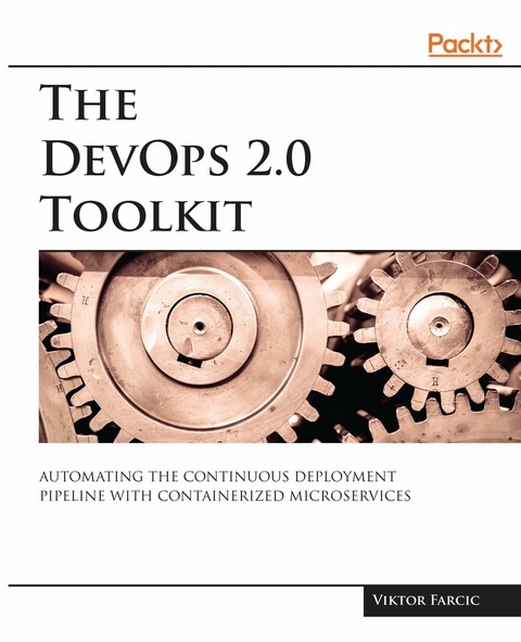 The DevOps 2.0 Toolkit - Viktor Farcic
