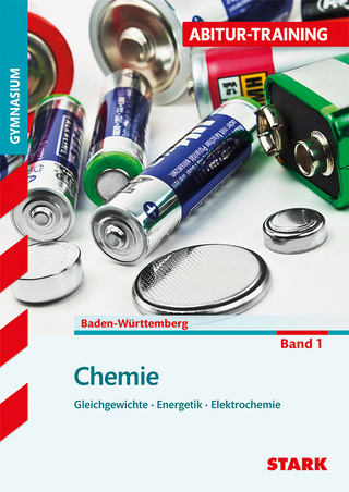 Abitur-Training - Chemie 1 Baden-Württemberg