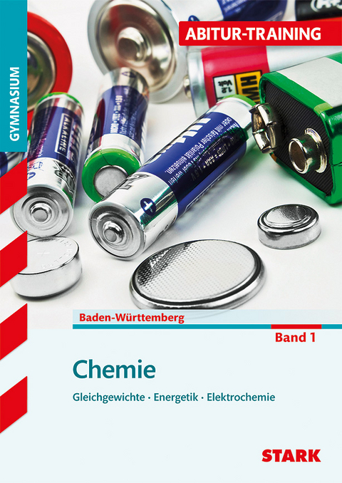 Abitur-Training - Chemie 1 Baden-Württemberg - Karl Kanz, Helmut Moll