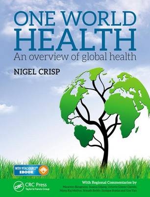 One World Health -  Lord Nigel Crisp