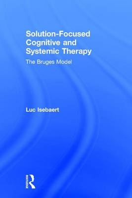 Solution-Focused Cognitive and Systemic Therapy