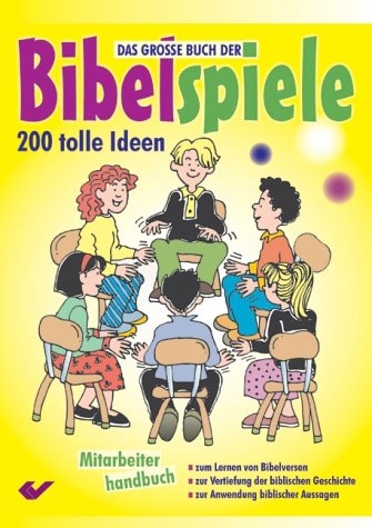 Das gro&szlig;e Buch der Bibelspiele 1 - 