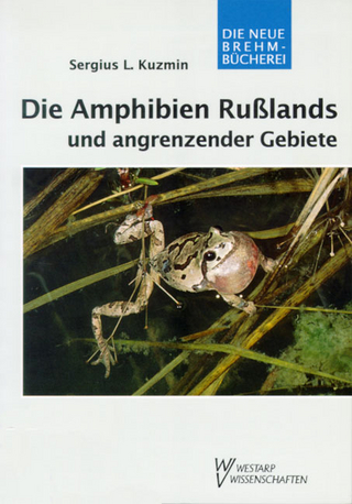 Die Amphibien Russlands und angrenzender Gebiete