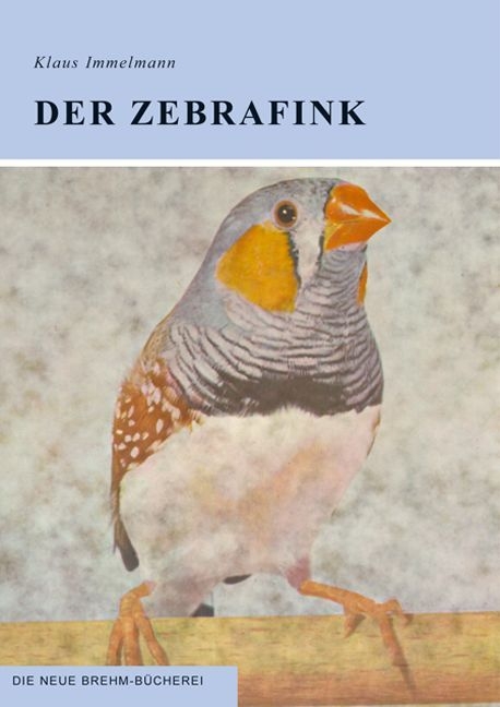 Der Zebrafink - Klaus Immelmann