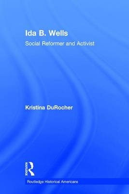 Ida B. Wells -  Kristina DuRocher