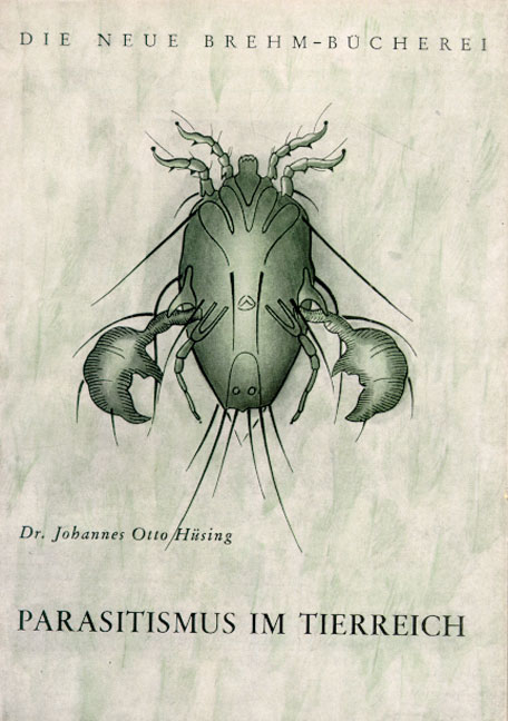 Parasitismus im Tierreich - Johannes O H&uuml;sing