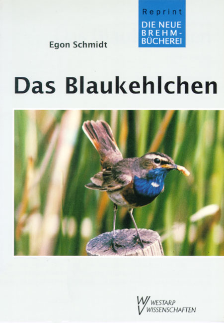 Das Blaukehlchen - Egon Schmidt