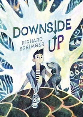 Downside Up -  Richard Scrimger