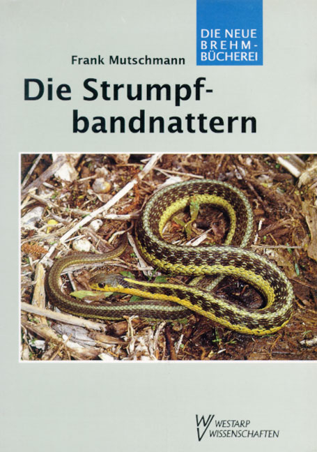 Die Strumpfbandnattern - Frank Mutschmann