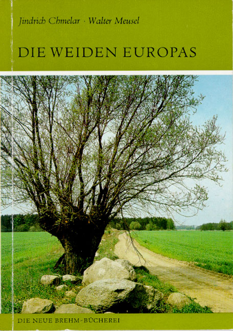 Die Weiden Europas - Jindrich Chmelar
