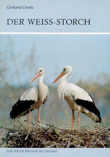Der Weissstorch - Gerhard Creutz