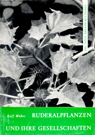 Ruderalpflanzen und ihre Gesellschaften
