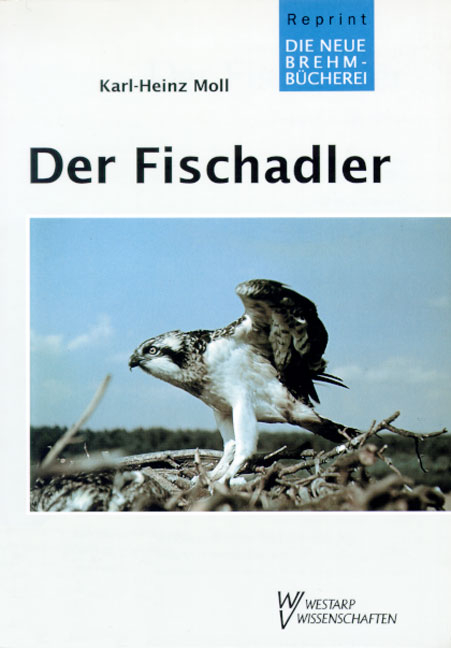 Der Fischadler - Karl H Moll