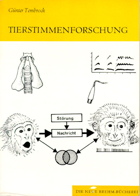 Tierstimmenforschung - G&uuml;nter Tembrock
