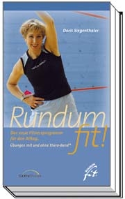 Rundum fit! - Doris Siegenthaler
