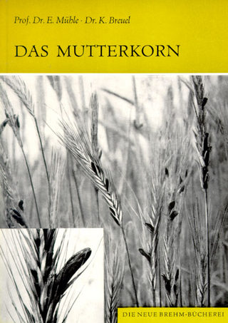 Das Mutterkorn