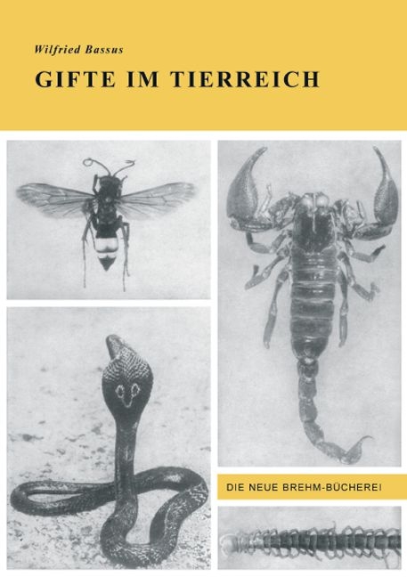 Gifte im Tierreich - Wilfried Bassus
