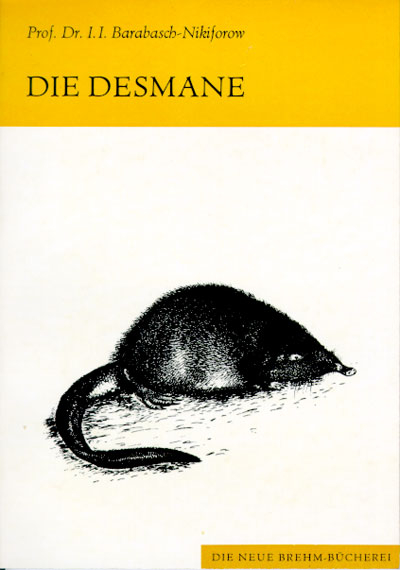 Die Desmane - I I Barabasch-Nikiforow