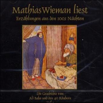 Die Geschichte von Ali Baba und den vierzig R&auml;ubern, 2 Audio-CDs. Tl.1 - 
