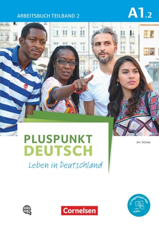 Pluspunkt Deutsch - Leben in Deutschland - Allgemeine Ausgabe - A1: Teilband 2