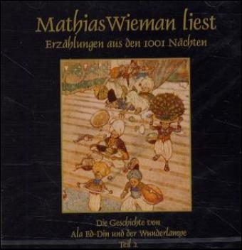 Die Geschichte von Ala ed-Din und der Wunderlampe, 2 Audio-CDs. Tl.2 - 