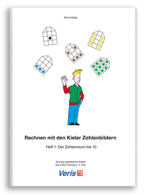 Rechnen mit den Kieler Zahlenbildern. Heft 1 - Karin Habig