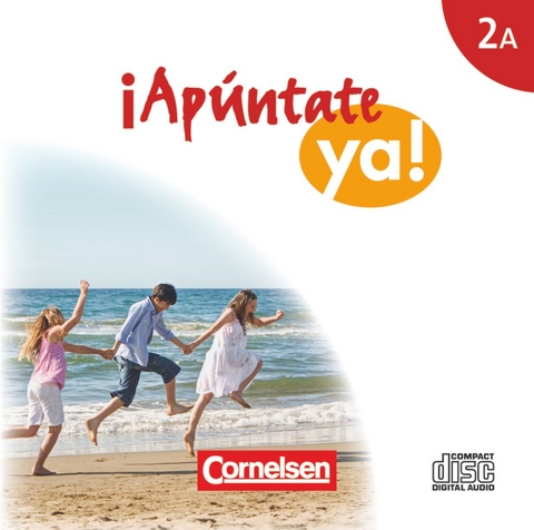 &iexcl;Ap&uacute;ntate! - &iexcl;Ap&uacute;ntate ya! - Differenzierende Schulformen - Ausgabe 2014 - Band 2A - Amparo Elices Macias