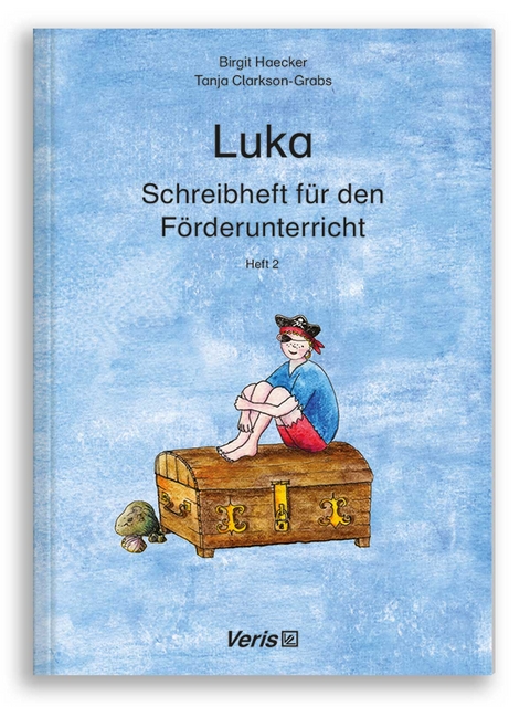 Luka. Schreibheft f&uuml;r den F&ouml;rderunterricht 2 - Birgit Haecker, Tanja Clarkson-Grabs