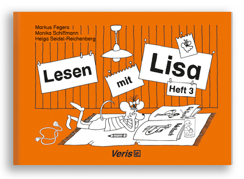 Lesen mit Lisa. Heft 3 - Markus Fegers, Helga Seidel-Reichenberg, Monika Schiffmann