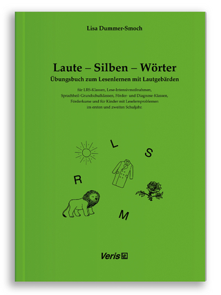 Laute - Silben - Wörter. Übungsbuch zum Lesenlernen mit Lautgebärden