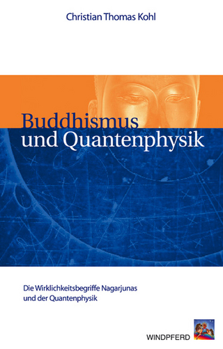 Buddhismus und Quantenphysik