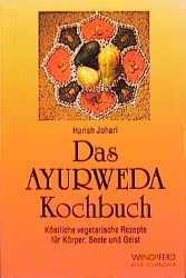 Das Ayurweda Kochbuch - Harish Johari