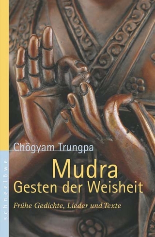 Mudra – Gesten der Weisheit