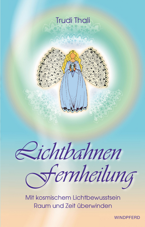 Lichtbahnen Fernheilung