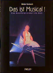 Das ist Musical - G&uuml;nter Bartosch
