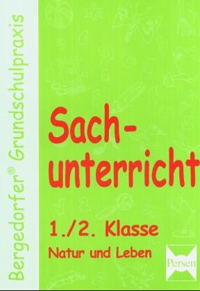 Bergedorfer Grundschulpraxis - Mona Dechant, Karl W Kohrs, Joachim Weyers