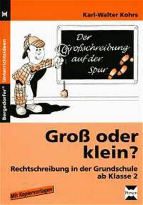 Gro&szlig; oder klein? - Karl-Walter Kohrs