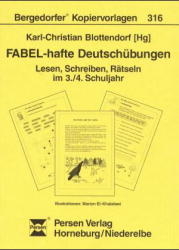 FABEL-hafte Deutsch&uuml;bungen - Lesen, Schreiben, R&auml;tseln im 3./4. Schuljahr - Karl Ch Blottendorf