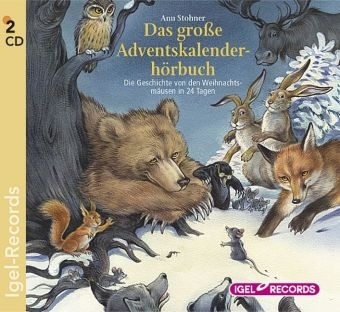 Das gro&szlig;e Adventskalenderh&ouml;rbuch - Anu Stohner