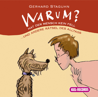 Warum? Hat der Mensch kein Fell?