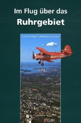 Im Flug über das Ruhrgebiet